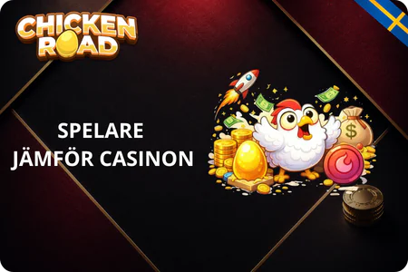 Spelare jämför Chicken Road casinon i Sverige